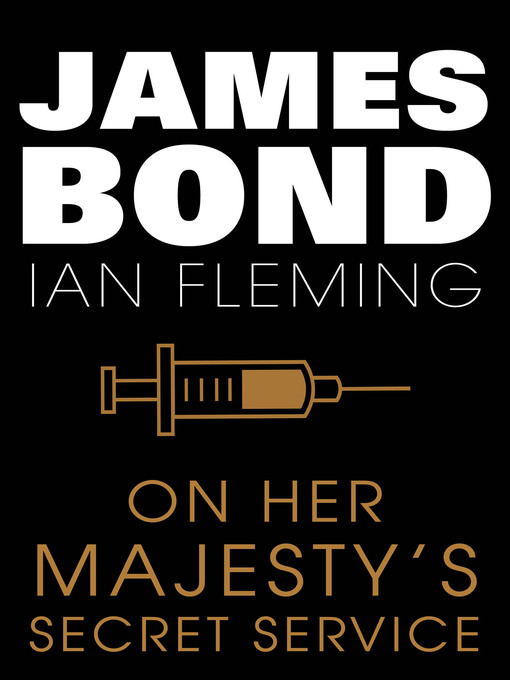 Title details for On Her Majesty's Secret Service by Ian Fleming - Available
